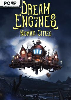 Dream Engines Nomad Cities v1.0.539a